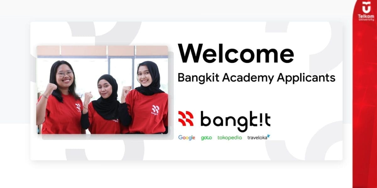 Kembali Hadir Bangkit Academy 2024 Batch 2 Resmi Dibuka